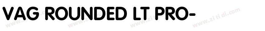 VAG ROUNDED LT PRO字体转换